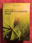 ANNUARIO DEI MIGLIORI VINI ITALIANI - MARONI - LM 2010 OTTIMO