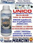 UNICO POLVERE DETERGENTE PULIZIA BLUE MARINE BARCA Vetroresina Sbiancante TEAK