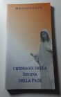 Medjugorje - I Messaggi della Regina della Pace