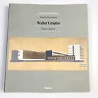 Walter Gropius, Opera completa di Winfried Nerdinger (Electa 1993)