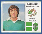 FIGURINA CALCIATORI PANINI 1979/80 - RECUPERO N.034 BOSCOLO - AVELLINO