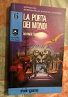 LA PORTA DEI MONDI n.6  librogame/rolegame  UNO SGUARDO NEL BUIO  1°edizione