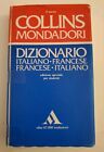 Dizionario italiano•Francese / Collins Mondadori, 1984