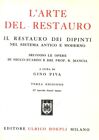 Piva Gino. L arte del restauro. Hoepli, 2001. Stato come NUOVO.