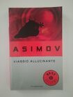 VIAGGIO ALLUCINANTE - ASIMOV - OSCAR MONDADORI