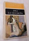 Emile Zola - La Cuccagna - Sansoni Editore 1966