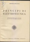 PRINCIPI DI ELETTROTECNICA di Armando Malagodi 1944 Licinio Cappelli libro usato