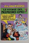 Alan Ford LE STORIE DEL NUMERO UNO II SERIE n. 7 Ottime condizioni