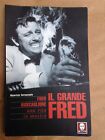 Il Grande Fred - Fred Buscaglione/Una Vita In Musica M.Ternavasio 1999 Lindau