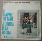 Vinile 45 giri CORO "LA FEDELE PIPA" - Le campane del Santo Vg-/Ex