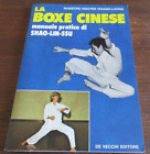 LA BOXE  CINESE. MANUALE PRATICO DI SHAO-LIN-SSU