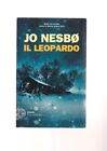 Jo Nesbo IL LEOPARDO einaudi