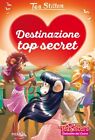 Libro NUOVO - Destinazione Top Secret - Tea Stilton in italiano