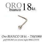 Piercing da naso ORO BIANCO 18kt.a griff MICRO ZIRCONE swarovsky white GOLD 18kt