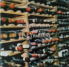 GIUSEPPE CORIA ENCICLOPEDIA DEI VINI ITALIANI PRIMA EDIZIONE 1973 