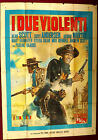 I due violenti Manifesto Poster Affiche 2 SPAGHETTI WESTERN Primo Zeglio ITALIAN