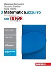 MATEMATICA. AZZURRO VOL. 3 CON TUTOR 2 ED. - 9788808836298