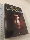 Wulf Dorn - Il mio cuore cattivo - Mondolibri 2014 - COPERTINA RIGIDA