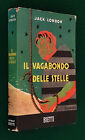 JACK LONDON - IL VAGABONDO DELLE STELLE - BIETTI - 1955