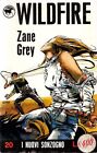 Wildfire  Zane Grey