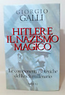 Hitler e il nazismo magico - Giorgio Galli