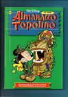 ALMANACCO TOPOLINO 2 ristampa GIUGNO 1999 - OTTIMO