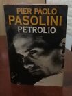 Pier Paolo Pasolini PETROLIO Edizione CDE 1993 perfetto