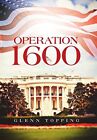 Operation 1600.by Topping  New 9781796082975 Fast Free Shipping