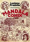 Luciano Pradella MANDALA COMIX underground controcultura Matteo Guarnaccia