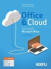 OFFICE & CLOUD - EDIZIONE BLU. MICROSOFT OFFICE - LABORATORIO  - LUGHEZZANI