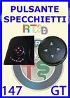 PULSANTE SPECCHIETTI ALFA 147 GT romeo per pulsantiera alzavetri