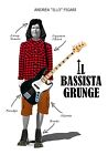 Il bassista grunge - [EBS Print]