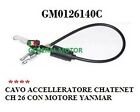 CAVO ACCELLERATORE PER CHATENET CH 26 CON MOTORE YANMAR GM0126140C