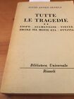 SENECA - TUTTE LE TRAGEDIE BUR 1467-1469 RIZZOLI 1959