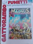 Magnus la Compagnia Della Forca N.12 anno 1992  Romanini - Granata  Ottimo