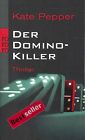 Der Dominokiller | Kate Pepper Thriller | Rowohlt Verlag