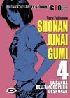 SHONAN JUNAI GUMI. VOL. 4  - FUJISAWA TORU - Dynit Manga