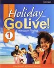 9780194018104 Go live holiday. Student s book. Per la Scuola med...ngua inglese]