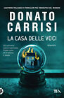 La casa delle voci - Carrisi Donato