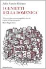 I genietti della domenica - Ribeyro Julio R.