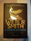 Wilbur Smith, Il Segreto Di Imhotep