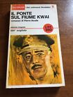 Ponte Fiume Kwai Boulle Oscar Mondadori 1965