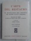 L arte del Restauro Il Restauro dei Dipinti - a Cura di Gino Piva Hoepli 1992