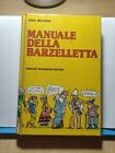 MANUALE DELLA BARZELLETTA Vezio Melegari Mondadori 1983