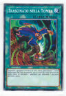 Yu-Gi-Oh Trascinato nella Tomba SR07-IT031 Comune Ita