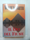 Il Dio del Fiume - Wilbur Smith - CDE 1995