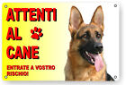 ATTENTI AL CANE CARTELLO TARGA PASTORE TEDESCO