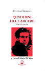 Quaderni del carcere. Antologia. Ediz. ridotta - Gramsci Antonio