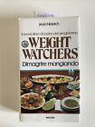 "Weight Watchers. Dimagrire mangiando", Jean Nidetch, Varia Club, 1983