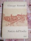 RAIMONDI GIUSEPPE NOTIZIE DALL EMILIA 1954 Einaudi ed.